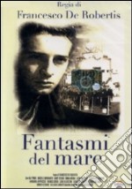 Fantasmi Del Mare