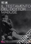 Testamento Del Dottor Mabuse (Il) dvd
