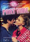 Part Time dvd
