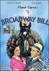 Broadway Bill dvd
