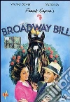 Broadway Bill film in dvd di Frank Capra
