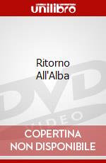 Ritorno All'Alba dvd
