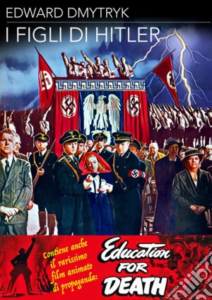 Figli Di Hitler (I) film in dvd di Edward Dmytryk,Irving Reis