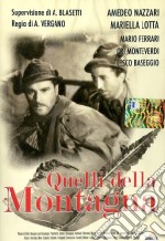 Quelli Della Montagna dvd