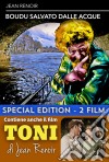 Boudu Salvato Dalle Acque / Toni film in dvd di Jean Renoir