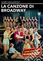 Canzone Di Broadway (La) / The Dogway Melody dvd