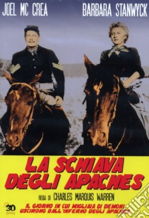 Schiava Degli Apaches (La) film in dvd di Charles Marquis Warren