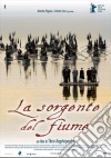 Sorgente Del Fiume (La) dvd