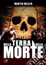 Nella Terra Della Morte dvd