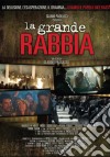Grande Rabbia (La) film in dvd di Claudio Fragasso