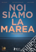 Noi Siamo La Marea dvd