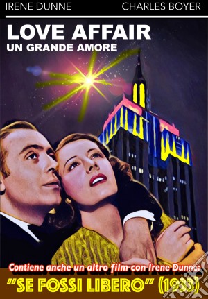 Love Affair / Se Fossi Libero film in dvd di Leo Mccarey,Elliott Nugent