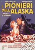 Pionieri Dell'Alaska (I) dvd