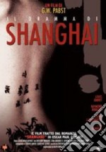 Dramma Di Shanghai (Il) dvd