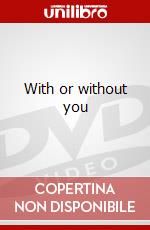 With or without you dvd