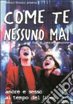 Come Te Nessuno Mai dvd