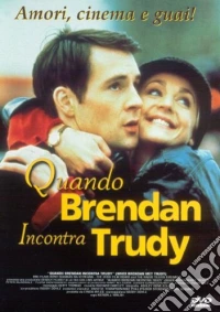 Quando Brendan Incontra Trudy dvd
