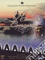 Casanova Venice Ensemble - Rondo' Concerto dvd