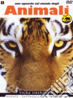 Sguardo Sul Mondo Degli Animali - Tigre Siberiana dvd