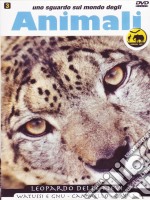 Sguardo Sul Mondo Degli Animali - Leopardo Delle Nevi dvd