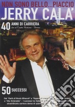 Jerry Cala' - Non Sono Bello...Piaccio dvd