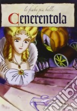 Cenerentola - Le Fiabe Piu' Belle dvd