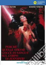 Perche' Quelle Strane Gocce Di Sangue Sul Corpo Di Jennifer? dvd