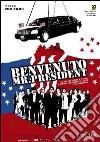 BENVENUTO MR. PRESIDENT