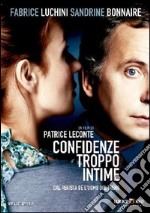 Confidenze Troppo Intime dvd