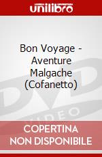 Bon Voyage - Aventure Malgache (Cofanetto) dvd