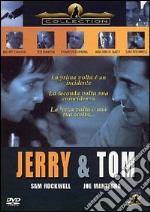 Jerry & Tom