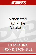 Vendicatori (I) - The Retaliators dvd