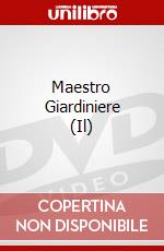 Maestro Giardiniere (Il) dvd