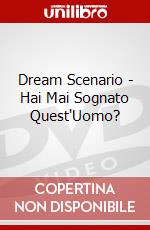 Dream Scenario - Hai Mai Sognato Quest'Uomo? film in dvd di Kristoffer Borgli