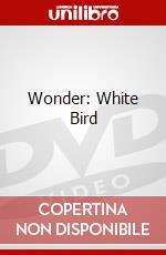 Wonder: White Bird