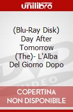 (Blu-Ray Disk) Day After Tomorrow (The)- L'Alba Del Giorno Dopo brd