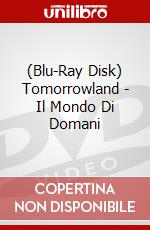 (Blu-Ray Disk) Tomorrowland - Il Mondo Di Domani brd