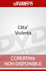 Citta' Violenta film in dvd di Sergio Sollima