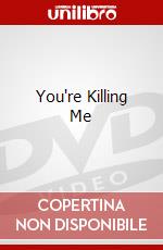 You're Killing Me dvd