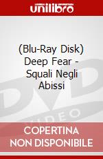 (Blu-Ray Disk) Deep Fear - Squali Negli Abissi brd