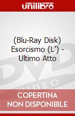 (Blu-Ray Disk) Esorcismo (L') - Ultimo Atto brd