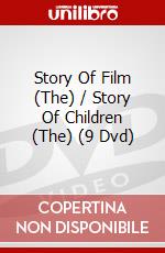 Story Of Film (The) / Story Of Children (The) (9 Dvd) dvd