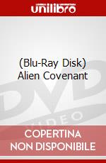 (Blu-Ray Disk) Alien Covenant film in dvd di Ridley Scott