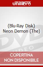 (Blu-Ray Disk) Neon Demon (The) brd