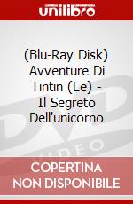 (Blu-Ray Disk) Avventure Di Tintin (Le) - Il Segreto Dell'unicorno film in dvd di Steven Spielberg