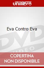 Eva Contro Eva dvd