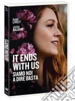 It Ends With Us - Siamo Noi A Dire Basta dvd