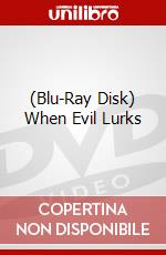 (Blu-Ray Disk) When Evil Lurks brd