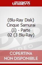 (Blu-Ray Disk) Cinque Samurai (I) - Parte 02 (3 Blu-Ray) brd