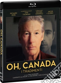 (Blu-Ray Disk) Oh, Canada - I Tradimenti brd